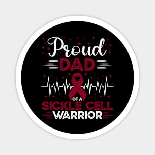 Proud Dad Of A Sickle Cell Warrior Sickle Cell Awareness Magnet